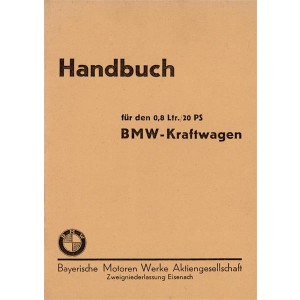 BMW Kraftwagen 0,8 ltr./20 PS Betriebsanleitung