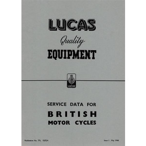 Lucas Quality Equipment Service Data for British Motor Cycles