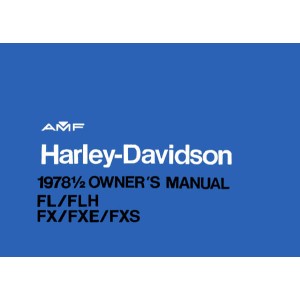 Harley-Davidson FL /FLH /FX /FXE /FXS Owners Manual