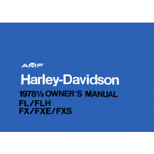 Harley-Davidson FL /FLH /FX /FXE /FXS Owners Manual