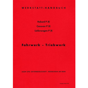 Opel Rekord P II/ Caravan P II/ Lieferwagen Werkstatt-Handbuch 