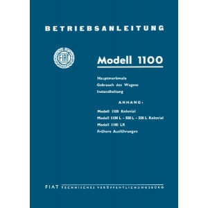 Fiat 1100 Typen Kolonial 1100 L/ 508 L/ 508 L Kolonial/ 1100 LR Betriebsanleitung