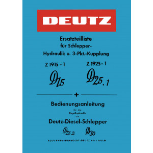 Deutz D15 D25.2 D25.2 D30 Schlepper-Hydraulik Ersatzteilliste und Bedienung