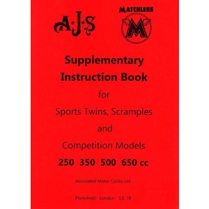 AJS Matchless Supplementary Instruction Book for Sports Twins, Scramples and Competition Models 250, 350, 500, 650 cc