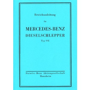 Mercedes-Benz Dieselschlepper Typ OE Betriebsanleitung