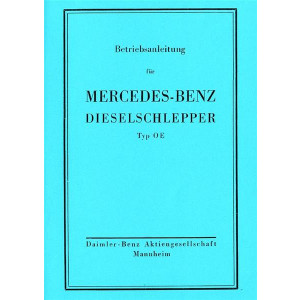 Mercedes-Benz Dieselschlepper Typ OE Betriebsanleitung