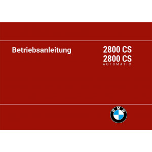 BMW 2800 CS und Automatic Betriebsanleitung