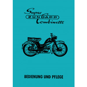Zündapp Super-Combinette Betriebsanleitung