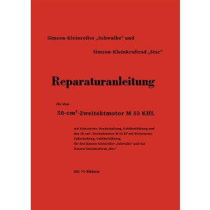 Simson Schwalbe Roller und Star Mofa Reparaturanleitung mit 80 Bildern