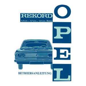 Opel Rekord B 1500 1700 1900 Betriebsanleitung