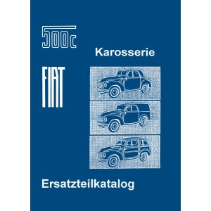 Fiat 500 C Topolino Karosserie Ersatzteilkatalog