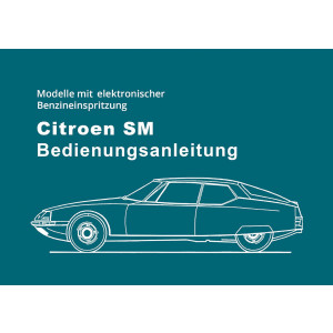 Citroen SM mit elektrischer Einspritzung Betriebsanleitung