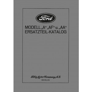 Ford Modell A AF und AA Ersatzteilkatalog
