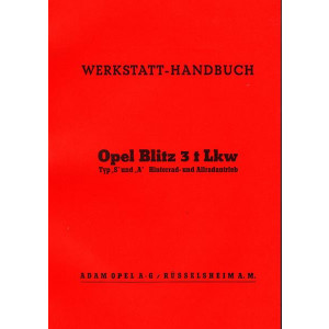 Opel Blitz 3t LKW Typ S und A Reparaturanleitung