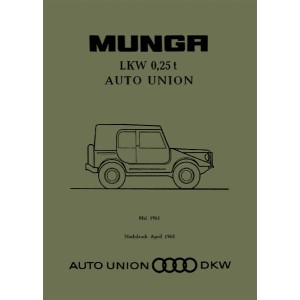 DKW Munga LKW 0m25 to. Auto Union Betriebsanleitung
