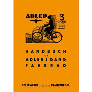 Adler Fahrrad 1935 Betriebsanleitung Reparaturanleitung und Ersatzteilkatalog