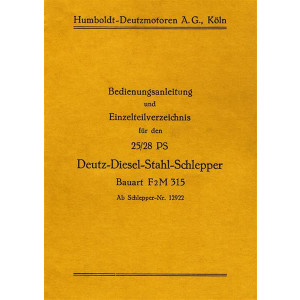 Deutz F2M315 Betriebsanleitung und Ersatzteilkatalog