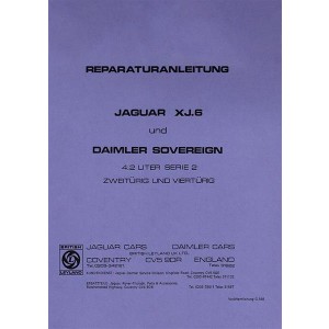 Jaguar XJ6 Series 2 und Daimler Souvereign Reparaturanleitung