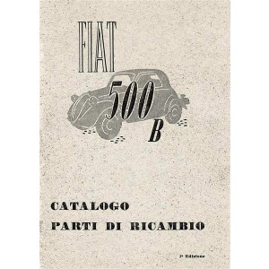 Fiat Vettura Mod 500 B Ersatzteilkatalog