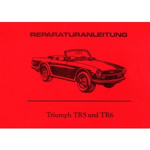 Triumph TR 5 und TR 6 Reparaturanleitung