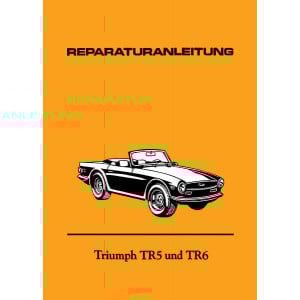 Triumph TR 5 und TR 6 Reparaturanleitung