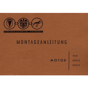 Zweirad Union Motortypen M 51 M 51 D M 51 K Montageanleitung