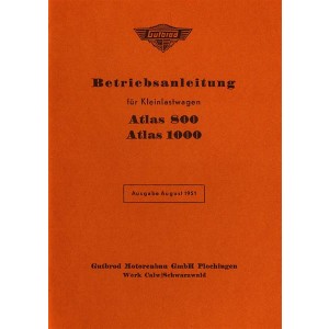 Gutbrod Atlas 800, Atlas 1000 Kleinlastkraftwagen Betriebsanleitung