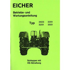 Eicher Betriebs- und Wartungsanleitung Typ 3423, 3351, 3251, 3551, Schlepper mit HS-Schaltung