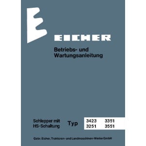 Eicher Königstiger 3251 3351 3423 3551 Betriebsanleitung