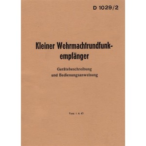 Kleiner Wehrmachts-Rundfunk-Empfänger Bedienungsanleitung