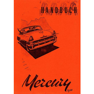 Ford Mercury mit V 8 Motor 1956 Betriebsanleitung