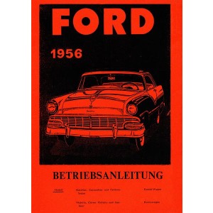Ford 1956 6- und 8-Zyl.-Wagen Bedienungsanleitung