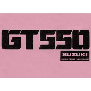 Suzuki GT 550 Betriebsanleitung