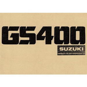 Suzuki GS400 Handbuch für den Fahrzeughalter