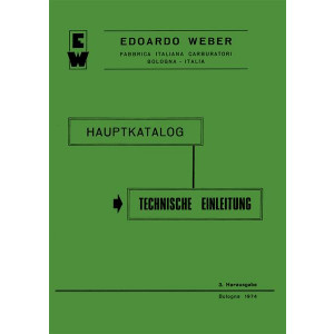 Hauptkatalog und Technische Einleitung Weber Serie 40 DFA, 38 - 45 DCOE