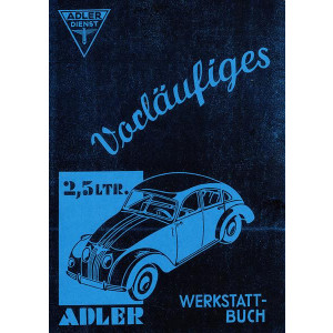 Adler 2,5 Liter Werkstattbuch