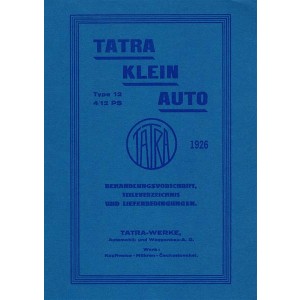 Betriebsanleitung und Ersatzteilliste Tatra Kleinauto Typ 12