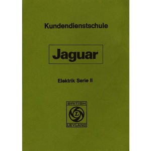 Jaguar 6- und 12-Zylinder Kundendienstschule Elektrik