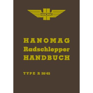 Hanomag Radschlepper R 38/45 Betriebsanleitung