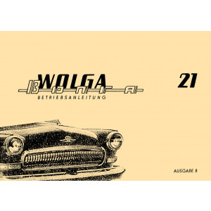 Wolga Typ 21 Betriebsanleitung