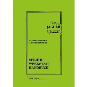 Jaguar Daimler Serie III 6- und 12-Zylinder Werkstatthandbuch