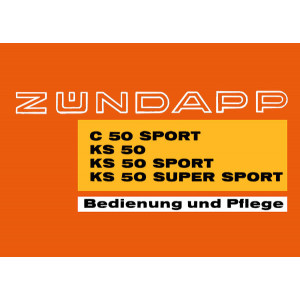 Zündapp C 50 Sport Typ 517-02L5 / KS 50 Typ 517- 06L7 / KS 50 Sport Typ 517-06L5 / KS 50 Super Sport Typ 517-20LO Betriebsanleitung