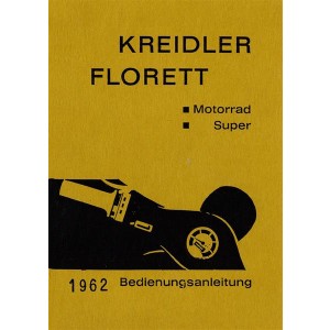 Kreidler Florett Motorrad Super Betriebsanleitung