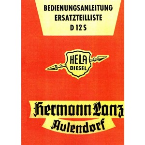 Hela (Hermann Lanz) Diesel D12S, Betriebsanleitung und Ersatzteilkatalog