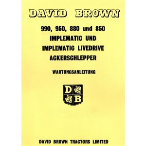 David Brown 990 950 880 850 Implematic und Imolematic Livedrive Ackerschlepper Wartungsanleitung