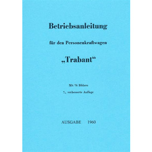 Trabant Limousine, Betriebsanleitung