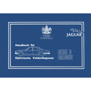 Jaguar Saloons Serie 3 Handbuch für elektrische Fehlerdiagnose