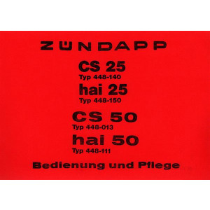 Zündapp CS 50 hai 50 CS 25 hai 25 Betriebsanleitung 