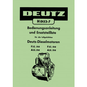 Deutz F2L514 F3L514 A2L514 A3L514 Motor Bedienungsanleitung und Ersatzteilliste