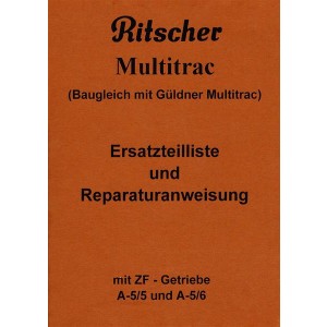 Ritscher Multitrac ZF Getriebe A-5/5 und A-5/6 Ersatzteilliste Reparaturanweisung